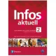 Infos Aktuell 2. J�zyk niemiecki. Liceum i technikum. Podr�cznik z kodem dost�pu do eDesku