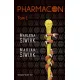 Pharmacon. Tom 1