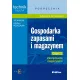 Gospodarka zapasami i magazynem. Technik logistyk. Podr�cznik. Cz�� 2. Zarz�dzanie magazynem