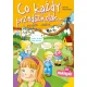 Co ka�dy przedszkolak... powinien wiedzie�