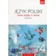 Jutro p�jd� w �wiat. J�zyk polski. Podr�cznik. Klasa 4. Szko�a podstawowa