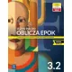 Oblicza epok 3.2. J�zyk polski. Podr�cznik. Klasa 3. Cz�� 2. Liceum i technikum. Zakres podstawowy i rozszerzony. Nowa edycja