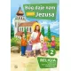 B�g daje nam Jezusa. Podr�cznik do religii dla klasy 2 szko�y podstawowej. Cz�� 2