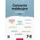 J�zyk polski. �wiczenia redakcyjne. Klasy 7-8. Szko�a podstawowa. Cz�� 2